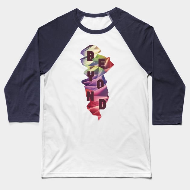 BEYOND - Polygonal Typography Diamonds Baseball T-Shirt by Lumos19Studio